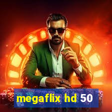 megaflix hd 50